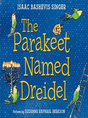cover image of The Parakeet Named Dreidel